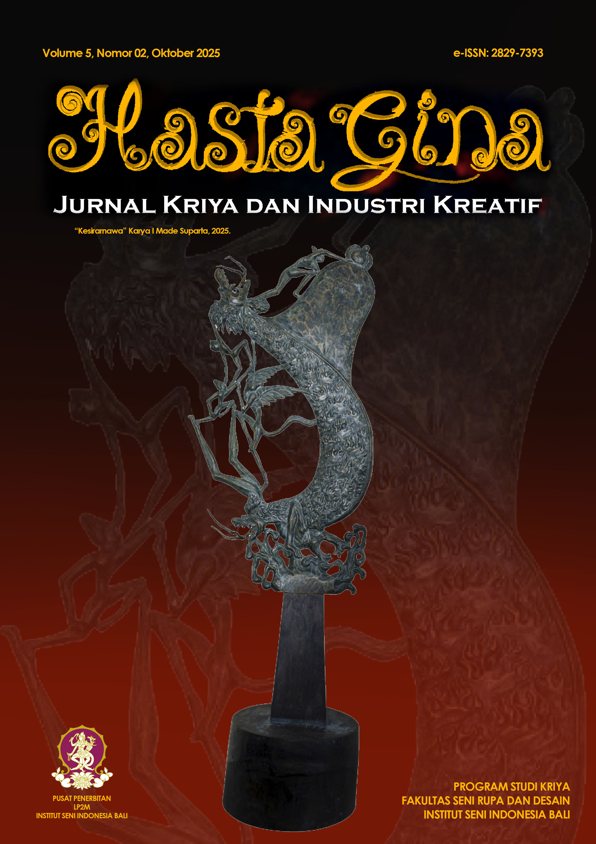 					View Vol. 5 No. 02 (2025): Hastagina: Jurnal Kriya dan Industri Kreatif
				