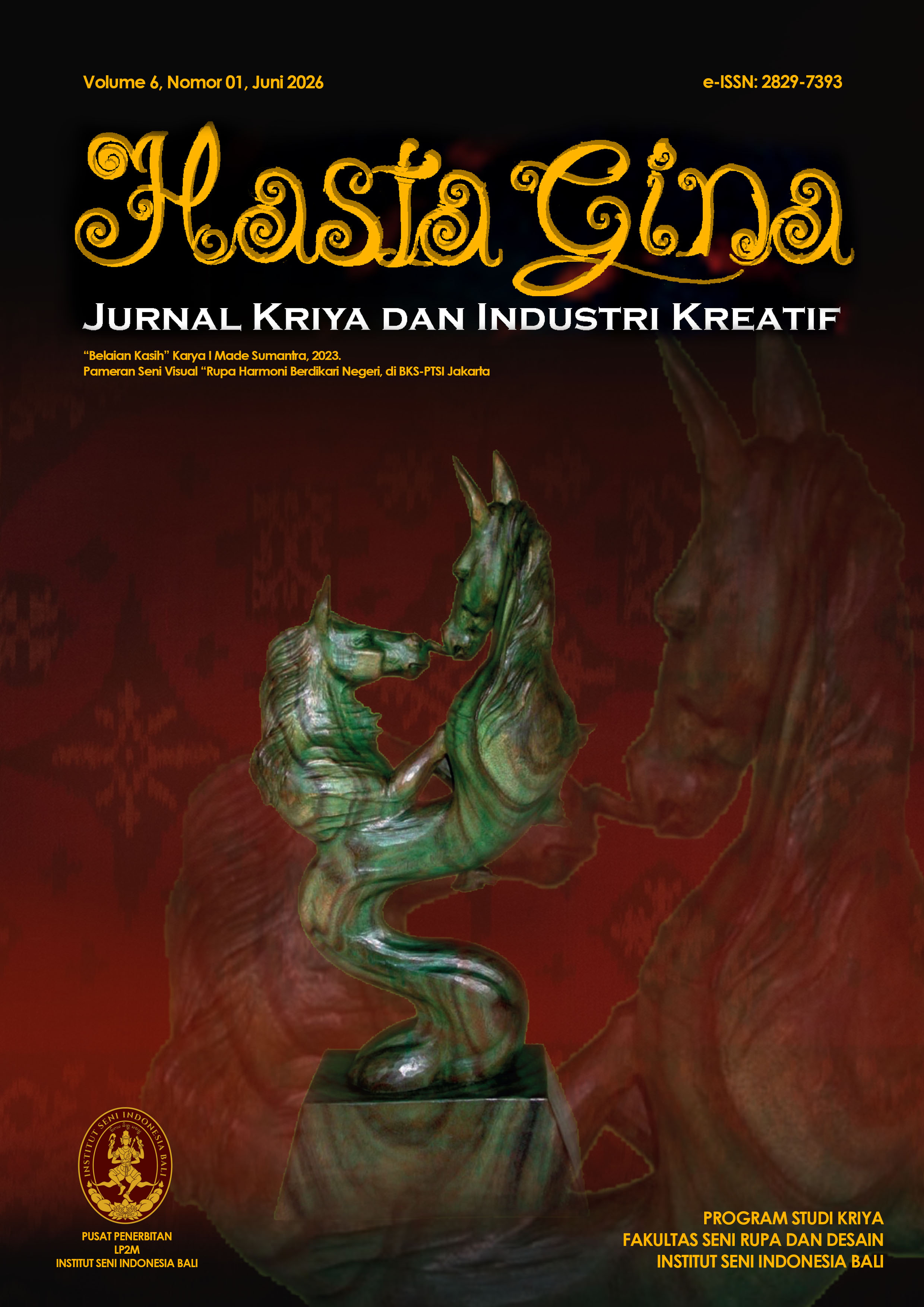					View Vol. 6 No. 01 (2026): Hastagina : Jurnal Kriya dan Industri Kreatif
				